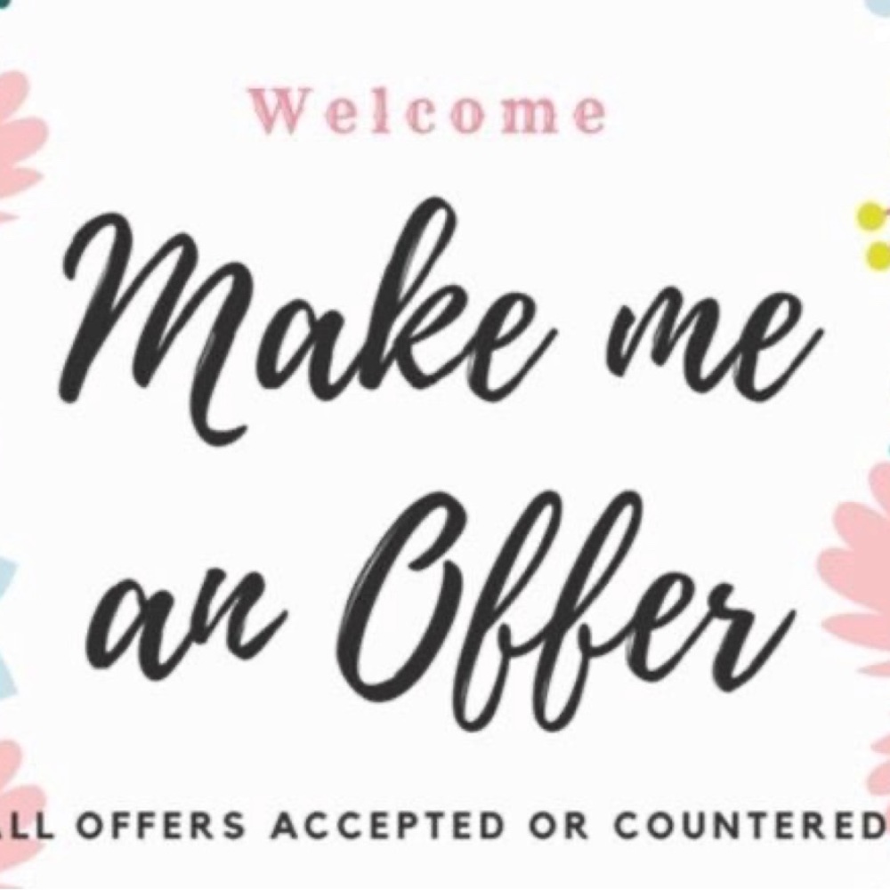 Offers Are Welcomed!